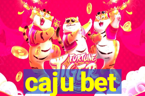 caju bet